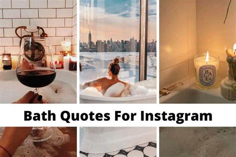 360 Best Bath Quotes For Instagram 2024 Cute Captions For Hot Tub And Bathroom Selfie Photos