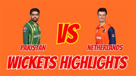 Icc World Cup 2023 Pak Vs Ned Wickets Highlights And Scorecard