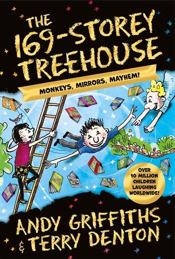 The 169 Storey Treehouse By Andy Griffiths Pan Macmillan