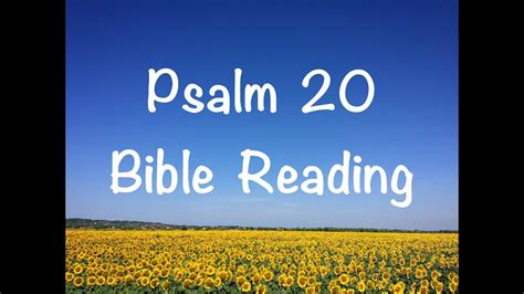 Psalm 20 Niv Version Bible Reading With Scripturewords Youtube