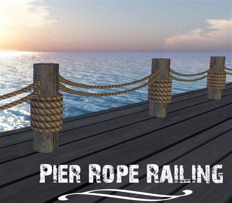 Second Life Marketplace Pier Rope Dock Railing Nautical Decor Boxed
