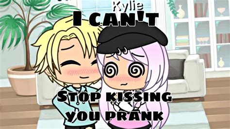 I Cant Stop Kissing You Prank Gacha Life Announcement Youtube