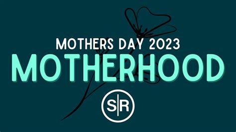 Mothers Day 2023 May 14th Motherhood Panel Youtube