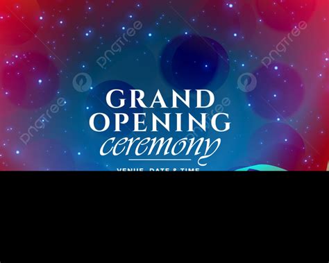 Grand Opening Ceremony Template Design Template Download On Pngtree
