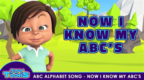 Abc Alphabet Song Now I Know My Abcs Youtube
