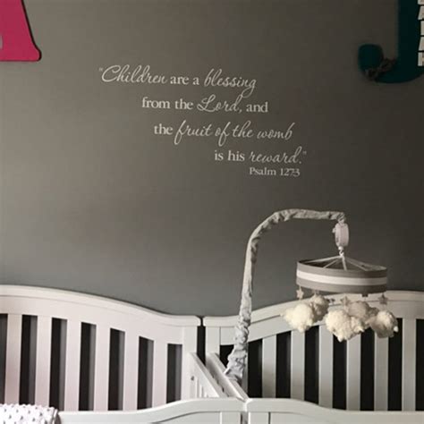 Psalm 127v3 Vinyl Wall Decal 1 Children Are A Blessing From The Lord