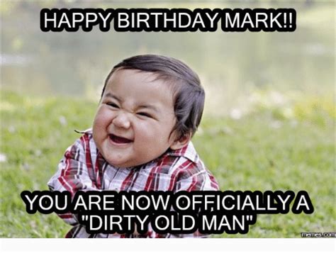 Dirty Birthday Memes For Guys Dirty Birthday Meme Happy Birthday Dirty