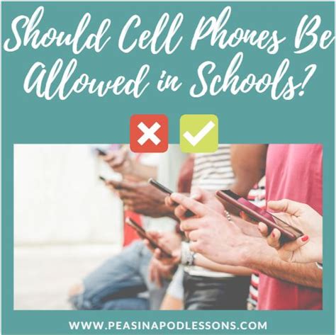 Should Cell Phones Be Allowed In Schools Peas In A Pod Lessons