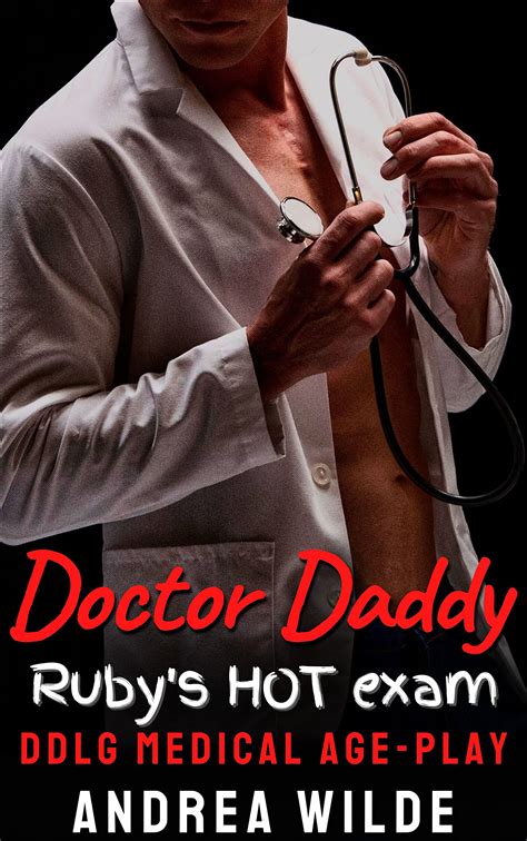 Rubys Hot Exam Doctor Daddy By Andrea Wilde Goodreads