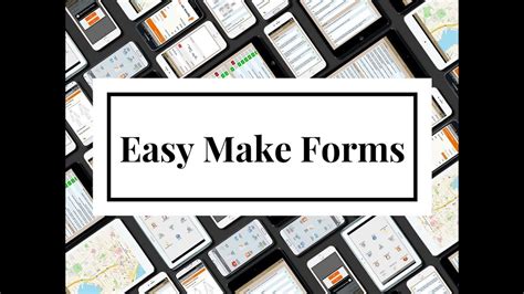 Easy Make Forms Youtube