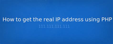how to get the real ip address using php anil labs