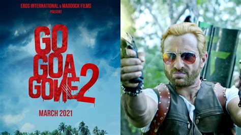 Goa Goa Gone 2 To Release In March 2021 India Tv