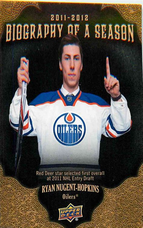 He finished the tournament with one goal and four assists in five. 2011-12 Upper Deck Biography Of Season Ryan Nugent Hopkins ...