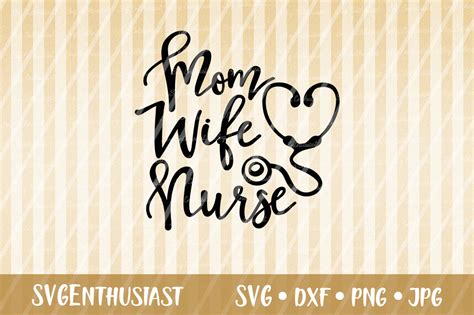 Mom Wife Nurse Cut File Graphic By Svgenthusiast · Creative Fabrica