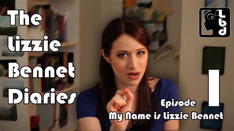 My Name Is Lizzie Bennet Ep 1 The Lizzie Bennet Diaries I Watched All 100 Of Them Over Tow