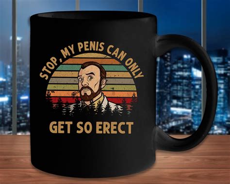 Stop My Penis Can Only Get So Erect Dr Krieger Archer Tv Show Etsy
