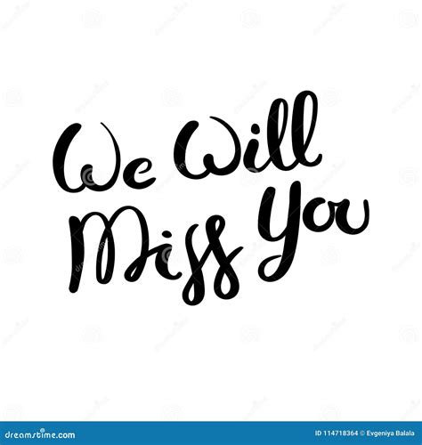 We`ll Miss You We Will Miss You Sign We`ll Miss You Written Vector