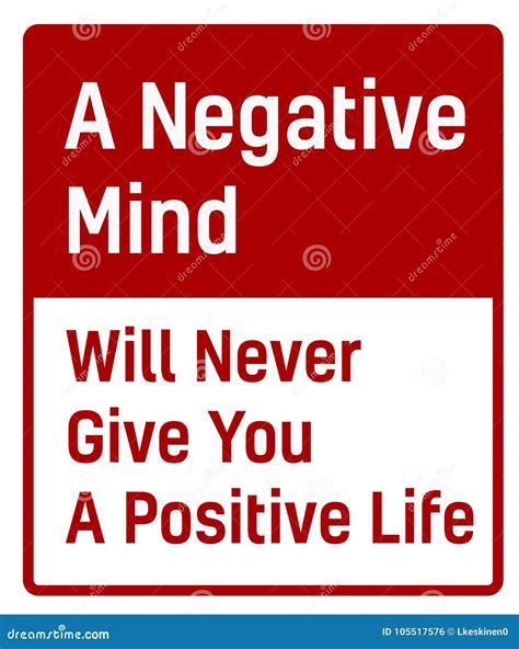 A Negative Mind Will Never Give You A Positive Life Stock Vector