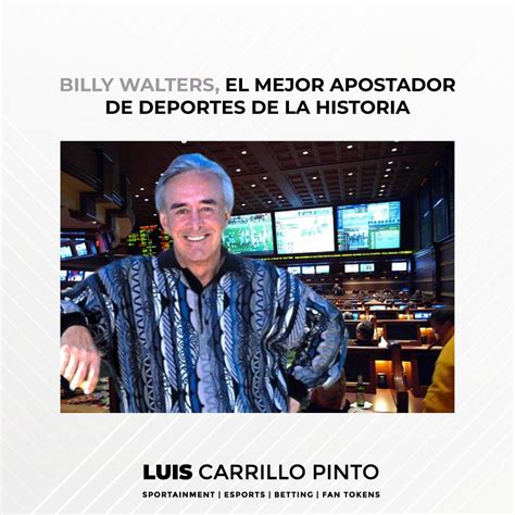 Luis Carrillo Pinto On Twitter Esta Es La Historia De Billy Walters