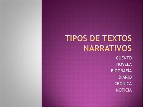 Ppt Tipos De Textos Narrativos Powerpoint Presentation Free Download