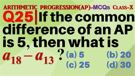 Q If The Common Difference Of An Ap Is Then What Is A A Arithmetic Progression