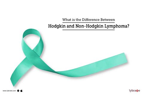 What Is The Difference Between Hodgkin And Non Hodgkin Lymphoma By