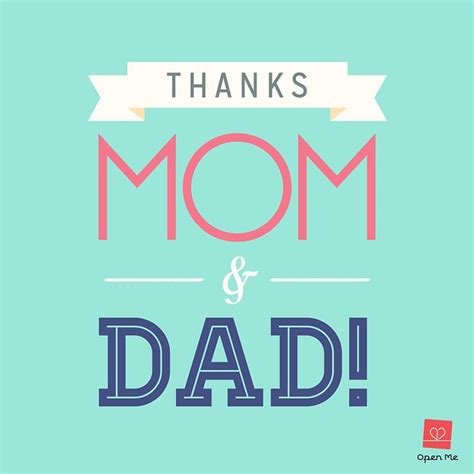 Thanks Mom And Dad Open Me Thanks Mom Mom And Dad Quotes Dad Quotes