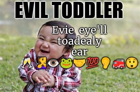 Evil Toddler Imgflip