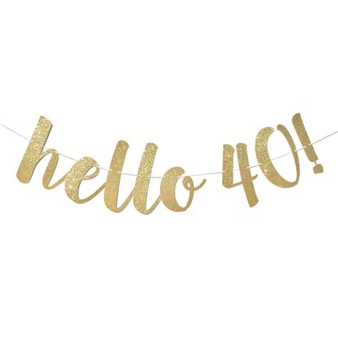 Hello 40 Banner Made With Low Shed Premium Glitter Cardstock Back Is