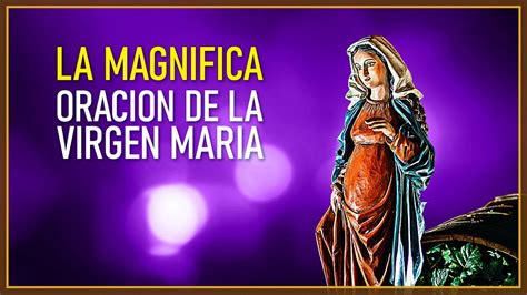 La MagnÍfica Poderosa Oración De Protección A La Virgen Maria Youtube