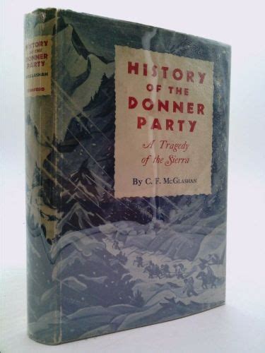 donner party book reviews snowbound the tragic story of the donner party david all