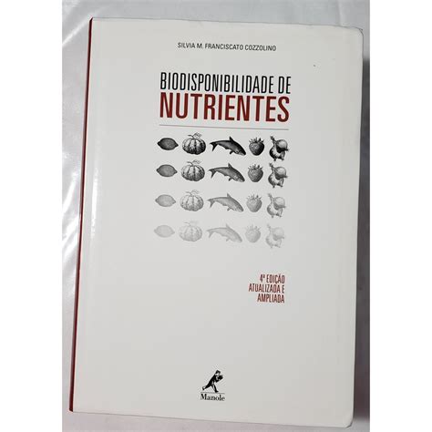 Biodisponibilidade De Nutrientes Livro