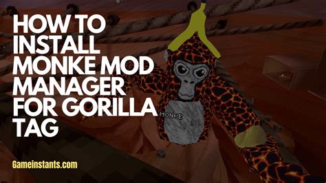 How To Install Monke Mod Manager For Gorillatag Gameinstants