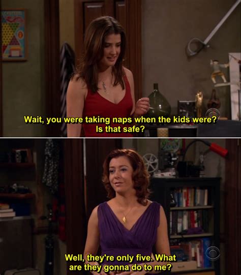 Quote from how i met your mother. How I Met Your Mother Quote-9