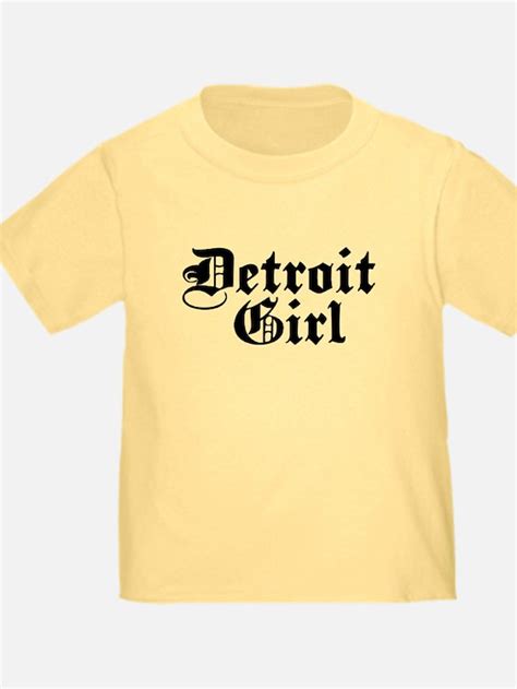 Detroit Girl T Shirts Cafepress