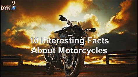 10 Interesting Facts About Motorcycles Youtube
