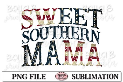 Sweet Southern Mama Sublimation Design 681682 Sublimation Design Bundles