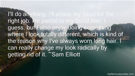 Famous Quotes Sam Elliott Quotesgram