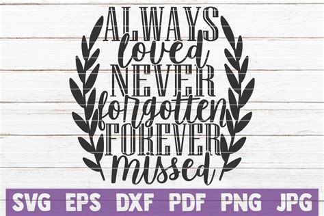 Always Loved Never Forgotten Forever Missed SVG Cut File By