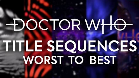 Top 15 Title Sequences Doctor Who Theme Tune Titles Youtube