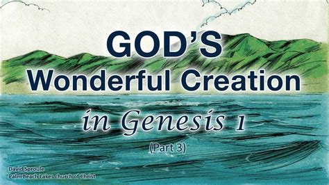 god s wonderful creation in genesis 1 part 3 youtube