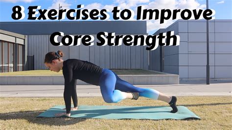 8 Exercises To Help Improve Your Core Strength 5 Minutes Follow Along