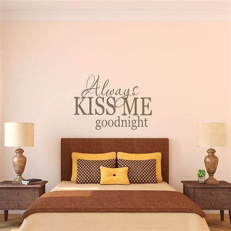 Always Kiss Me Goodnight Wall Decal Bedroom Wall Decal Etsy Wall Vinyl Decor Wall Decor