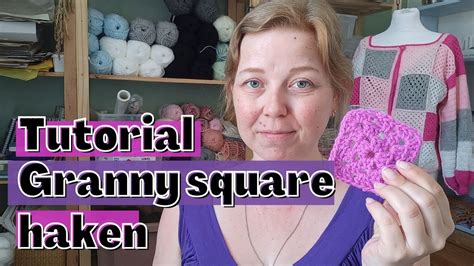 Hoe Haak Je Een Granny Square Tutorial YouTube