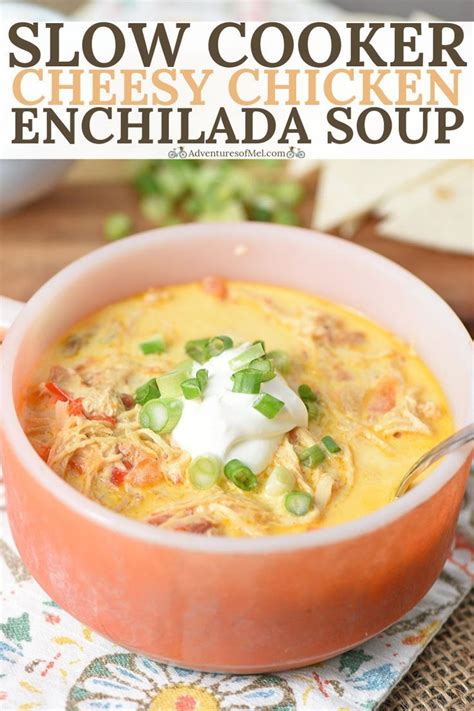 How To Make A Simple Homemade Creamy Chicken Enchilada Soup In Your Crock Pot Quick And Easy