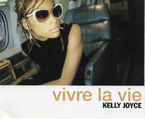 Tu pourras vivre la translation of vivre la vie in english. Kelly Joyce - Vivre La Vie (2000, CD) | Discogs