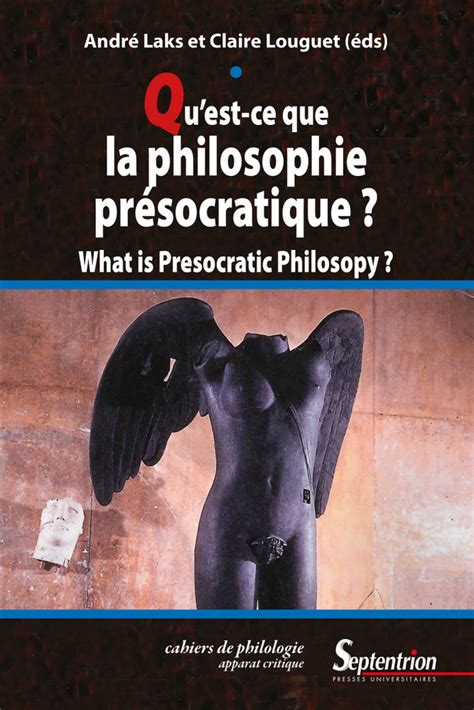 Qu Est Ce Que La Philosophie Présocratique What Is Presocratic Philosophy