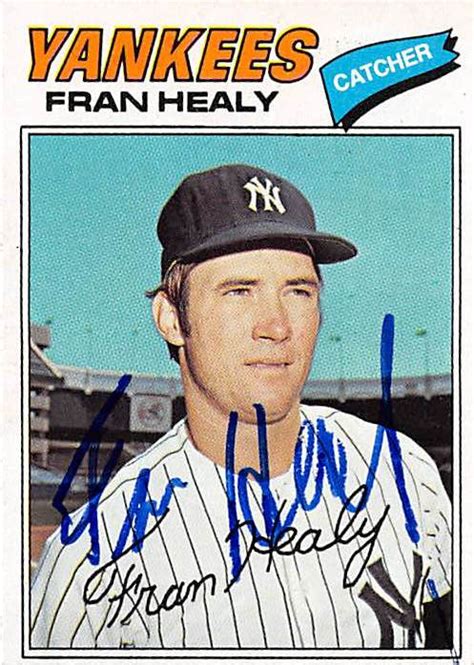 Fran Healy Autographed Baseball Card New York Yankees 1977 Topps