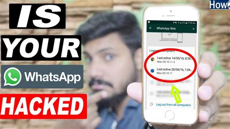 How To Know My Whatsapp Hacked Or Not Is Your Whatsapp Hack 2018