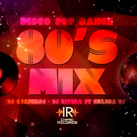 80s Disco Pop Dance Mix By Impac Records By Impacrecords Mixcloud